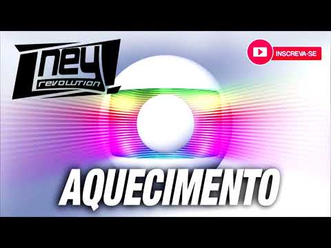 DJ NEY REVOLUTION - AQUECIMENTO DA GLOBO 2017