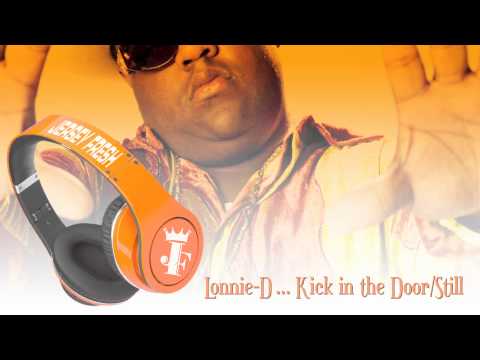 Lonnie D (Jersey Fresh) - Kick In The Door/Still
