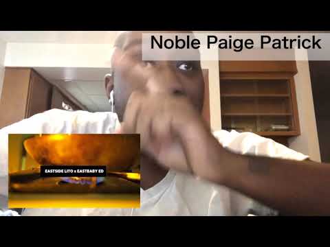 Noble Paige Patrick reacts to East side Lito & East baby Ed no coming back shot by north potential