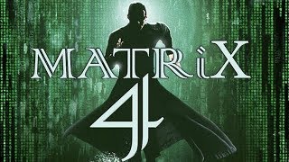Трейлер к фильму МАТРИЦА 4 ВОЗРОЖДЕНИЕ