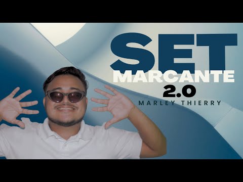 SET MARCANTE 2.0 - MARLEY THIERRY