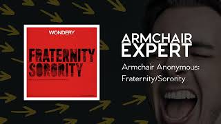 Armchair Anonymous: Fraternity/Sorority | Armchair Expert with Dax Shepard
