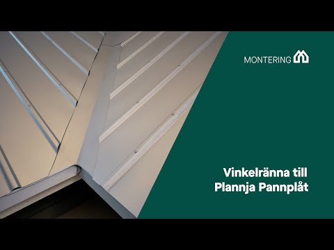 Montering av vinkelränna till Plannja Pannplåt