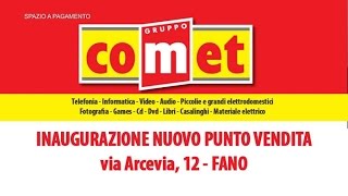 preview picture of video 'Comet - Inaugurazione nuovo punto vendita a Fano'