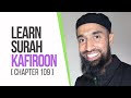 Learn Surah Kafiroon | Tajweed Follow Up with Wisam Sharieff  | Quran Revolution | Chapter 109