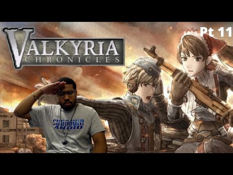 Tyler9197 Playing Some Valkyria Chronicles Switch Pt 11 Walkthrough