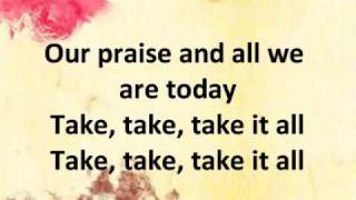 Take it All - Hillsong United w/ lyrics