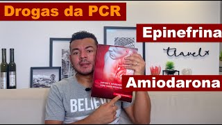 Quais são as drogas utilizadas na PCR?