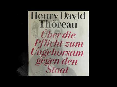 Über die Pflicht zum Ungehorsam gegen den Staat - Henry David Thoreau ( Hörbuch )