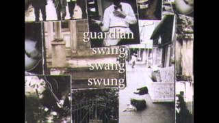 Guardian - 10 - Preacher And The Bear - Swing Swang Swung (1994)
