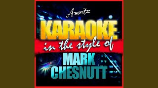 Old Flames Have New Names (In the Style of Mark Chesnutt) (Karaoke Version)