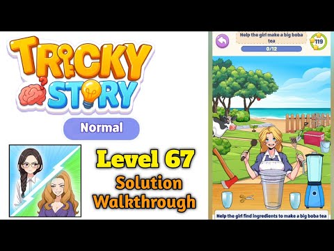 Tricky Normal Levels Level 67 Help the girl make a big boba tea solution screenshot