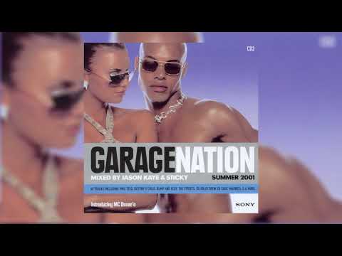 Jason Kaye & Sticky – Garage Nation Summer 2001 (CD2)