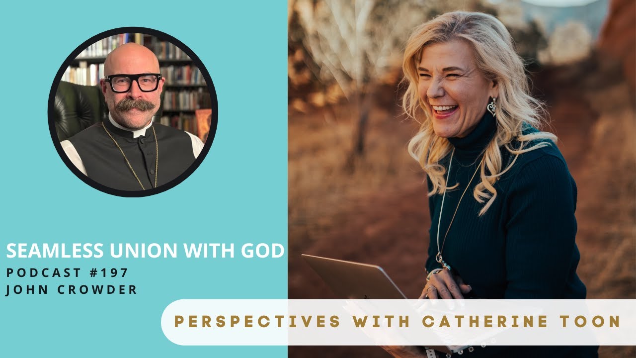 Seamless Union with God w/ John Crowder | Podcast Episode 197