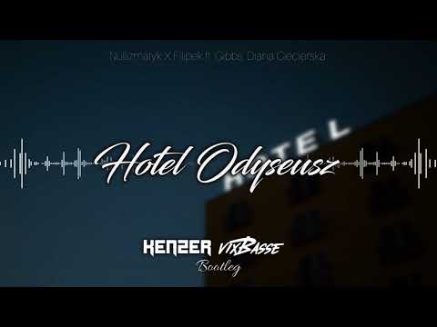 Nullizmatyk X Filipek ft. Gibbs, Diana Ciecierska - Hotel Odyseusz (KenZer & VixBasse Bootleg)