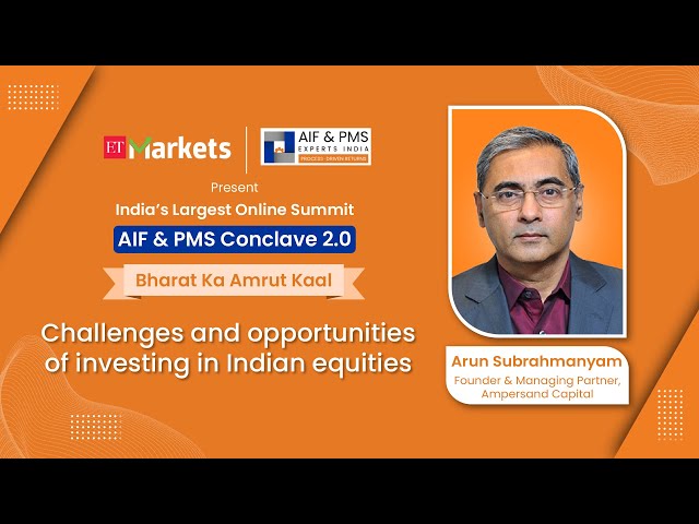 Challenges And Opportunities Of Investing In Indian Equities | | AIF & PMS Conclave 2.0 #aifpms