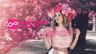 Aero Chord - Wanchu Back | [Infinite Music]