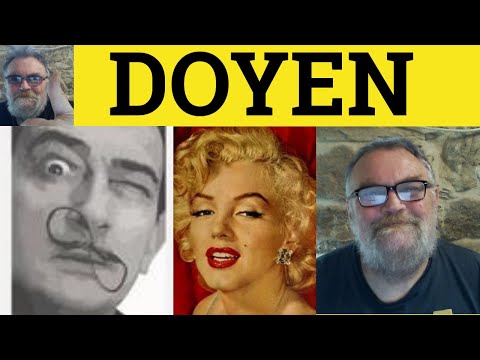 🔵 Doyen Meaning - Define Doyenne - Doyen Examples - Doyenne Explained - Formal English Doyen Defined