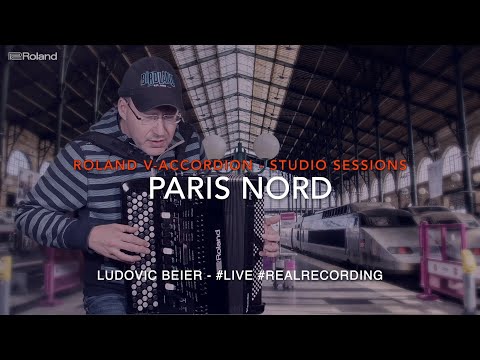 PARIS NORD : LUDOVIC BEIER - V-Accordion Live Sessions #rolandfr4x #paris
