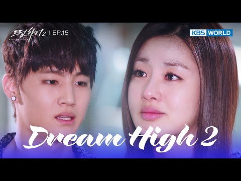 I just wanted to tell... [Dream High 2 : EP.15] | KBS WORLD TV 240419