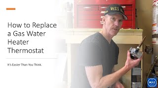 How to Replace a Gas Water Heater Thermostat