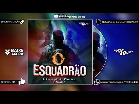O ESQUADRÃO - Promocional 2020 - CD COMPLETO