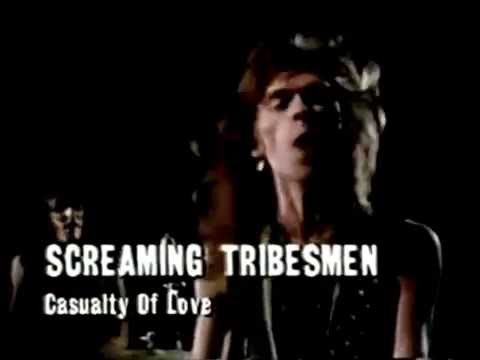 The Screaming Tribesmen - Casualty of Love (video orig. - new sound)