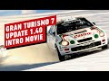 Gran Turismo 7 Update 1.40 - New SPEC II Opening Movie @ 4K 60fps