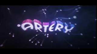 Artery | INTRO | [NEW STYLE]