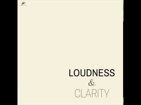 Loudness & Clarity by Joakim Karud (Official)