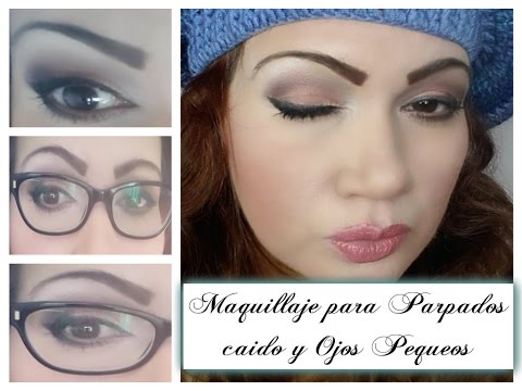 Maquillaje para párpados caídos y ojos pequeños o con gafas