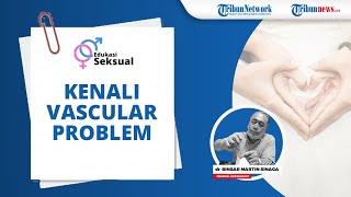 Susah Ereksi saat Bercinta, Yuk Kenali Vascular Problem dan Gejalanya