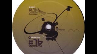 Jim Fish & Will Bithell - Common Theme