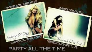 Aubrey O' Day - Party All The Time NEW HQ THEGOSSIPKID.COM