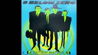 I Won't Lie - 9 Below Zero