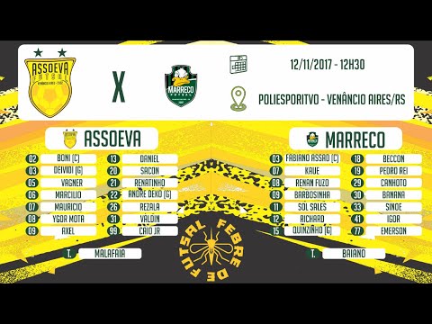 ASSOEVA x MARRECO - 2º Jogo Semifinal LNF 2017
