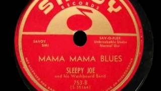 Sleepy Joe (Ralph Willis) - Mama Mama Blues