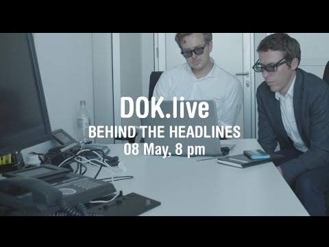 BEHIND THE HEADLINES | DOK.live Film Talk | 2021