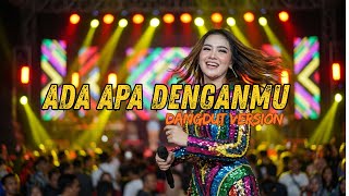 Download lagu Ada Apa Denganmu – Dangdut Koplo Cover | Bikin Merinding & Joget mp3