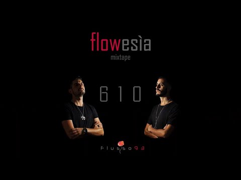 Flusso93 - 610 (SEI UNO ZERO) feat. Frenz (prod. Kyu Tracks) #FLOWESIA #TRACK9