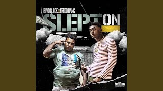 Slept on (feat. Fredo Bang)