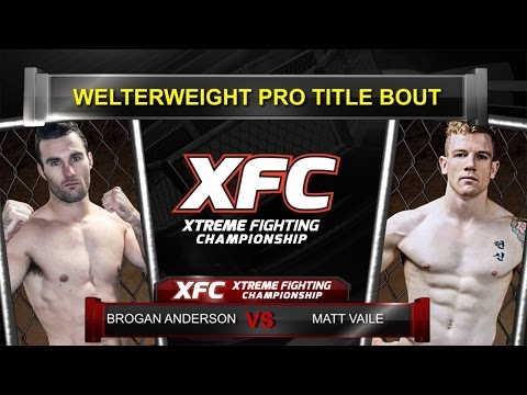 XFC30 - Brogan Anderson vs Matt Vaile