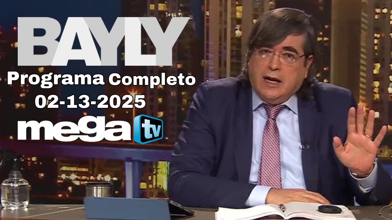 BAYLY EN VIVO Programa Completo 02-13-2025 ¿Trump Realmente No Se Entromete en Otros Países?