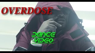 OVERDOSE - FUTURE - (DANCE VIDEO)