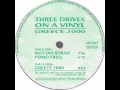 3 Drives - greece 2000 (sns deal remix by dj stef and sander kle)