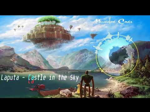 [Music box Cover] Laputa / Castle in the Sky - Carrying You (Innocent)