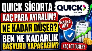 QUİCK SİGORTA KAÇ PARA AYIRALIM NE KADAR DÜŞER BEN NE KADARLIK BAŞVURU