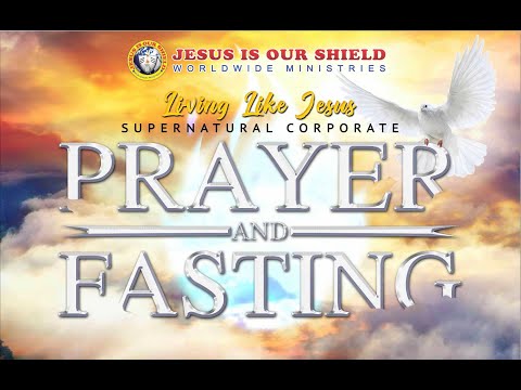 LIVE: 3 Days Corporate Prayer and Fasting  (January 10, 2020)