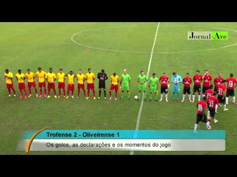 Trofense 2   Oliveirense 1