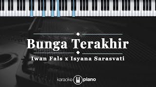 Download lagu Bunga Terakhir - Iwan Fals x Isyana Sarasvati | KARAOKE PIANO mp3 Download lagu Bunga Terakhir - Iwan Fals x Isyana Sarasvati | KARAOKE PIANO mp3